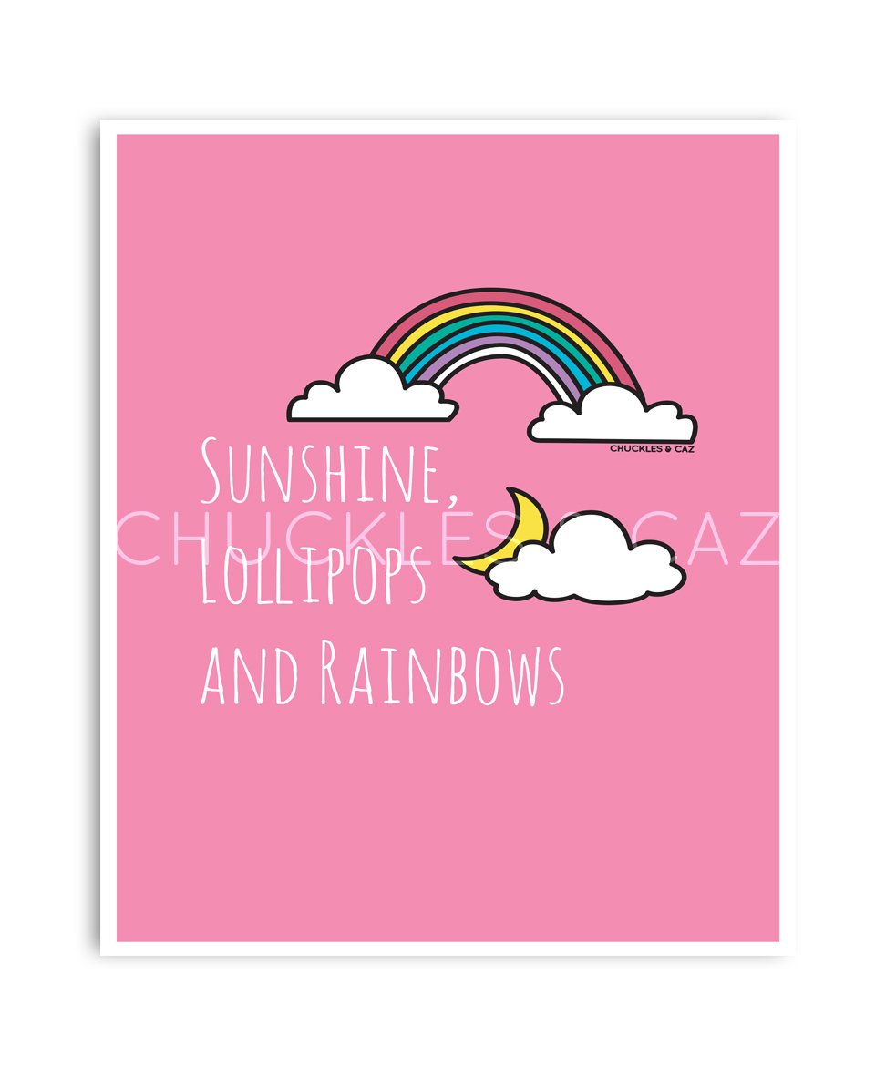 Sunshine, Lollipops & Rainbows Digital Artwork - Chuckles & Caz